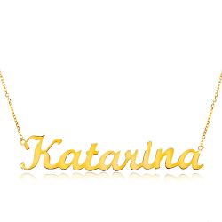 Zlatý nastaviteľný náhrdelník 14K s menom Katarína, jemná ligotavá retiazka S3GG198.21