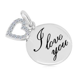 Šperky Eshop - Prívesok zo striebra 925 - lesklý kruh s nápisom 'I love you', obrys srdca so zirkónmi AC18.03